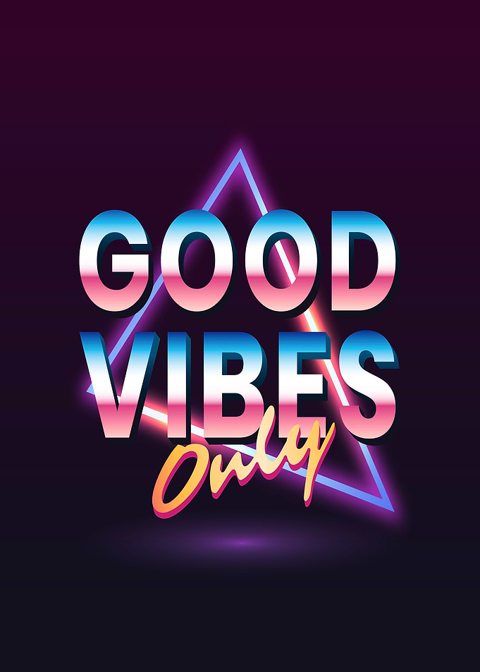 Retro Good Vibes
