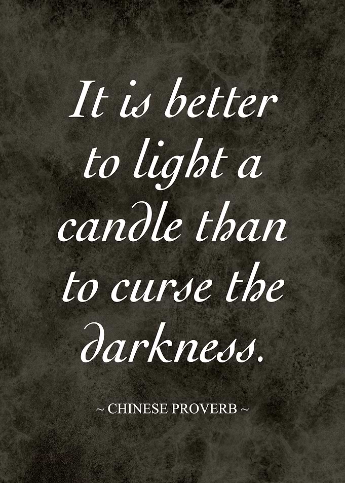 Chinese Proverb