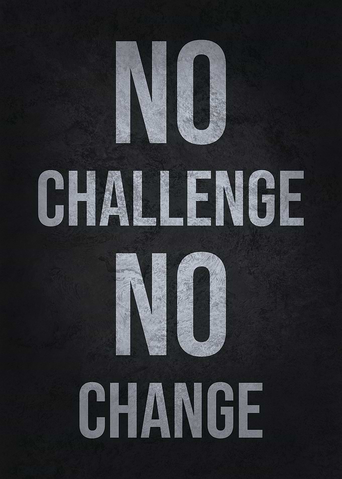No Challenge No Change