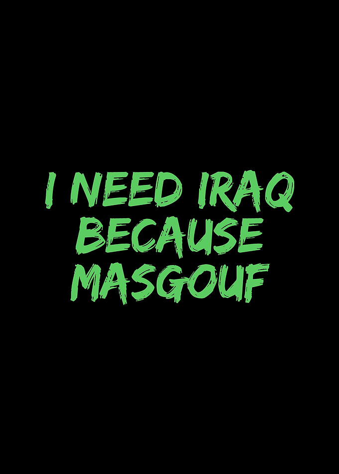 I need Iraq because