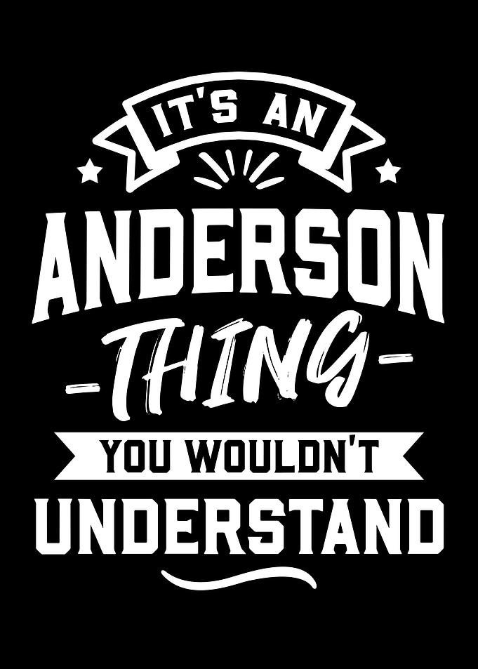 Its An Anderson Thing