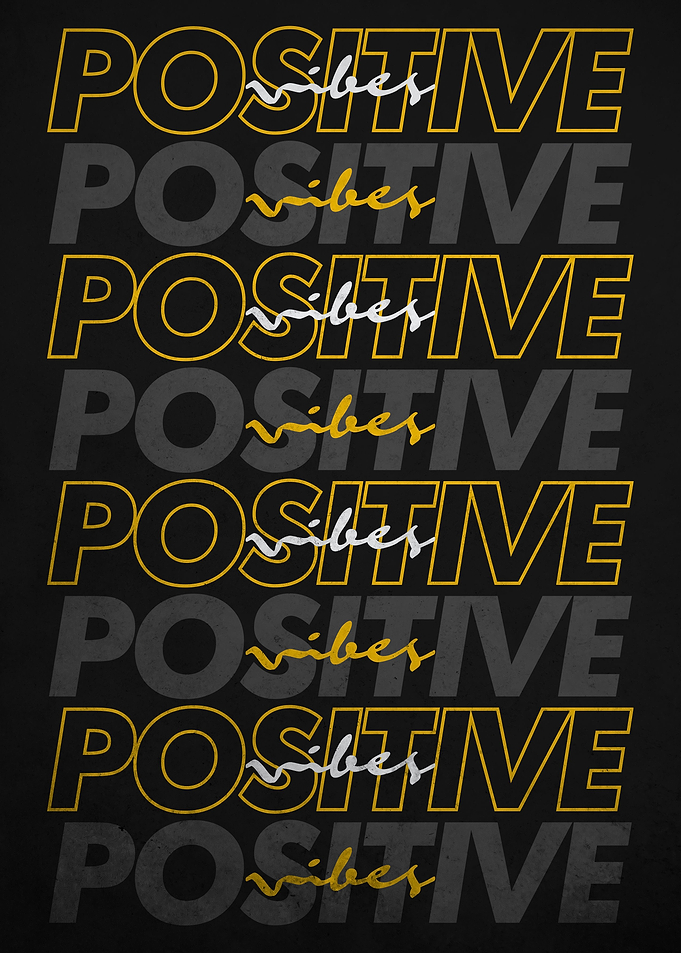 POSITIVE VIBES