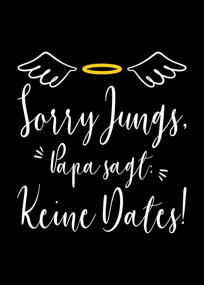 Papa Sagt Keine Dates