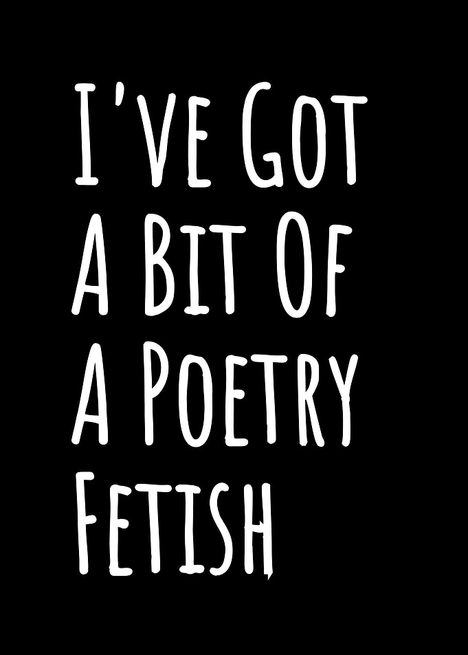 Poetry Fetish