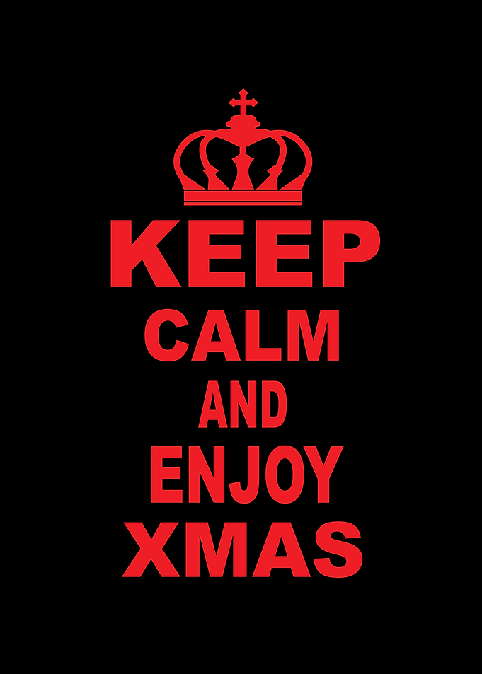 Keep Calm And Enjoy Xmas