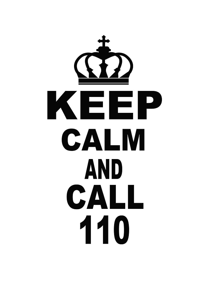 Keep Calm And Call 110