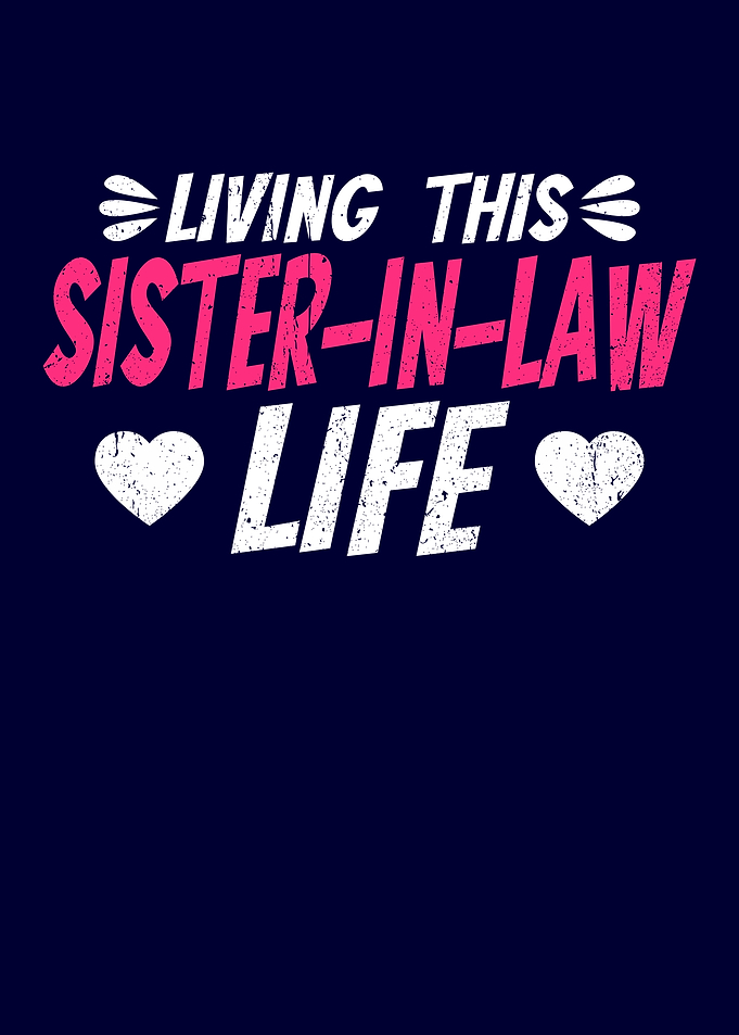 Sister in Law Life