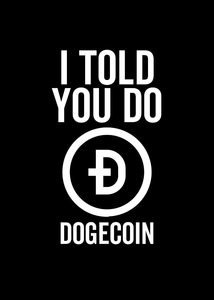 I Told You So Dogecoin