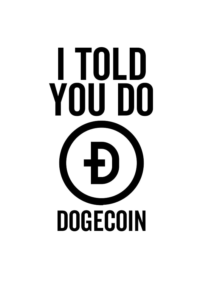 I Told You So Dogecoin