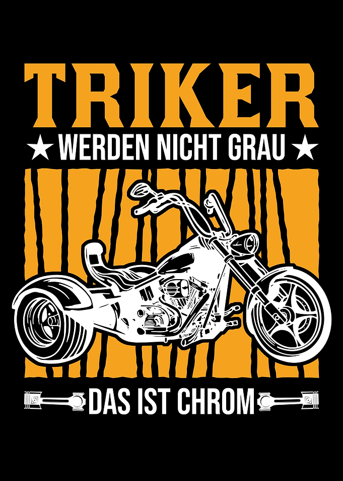 Triker werden nicht Grau