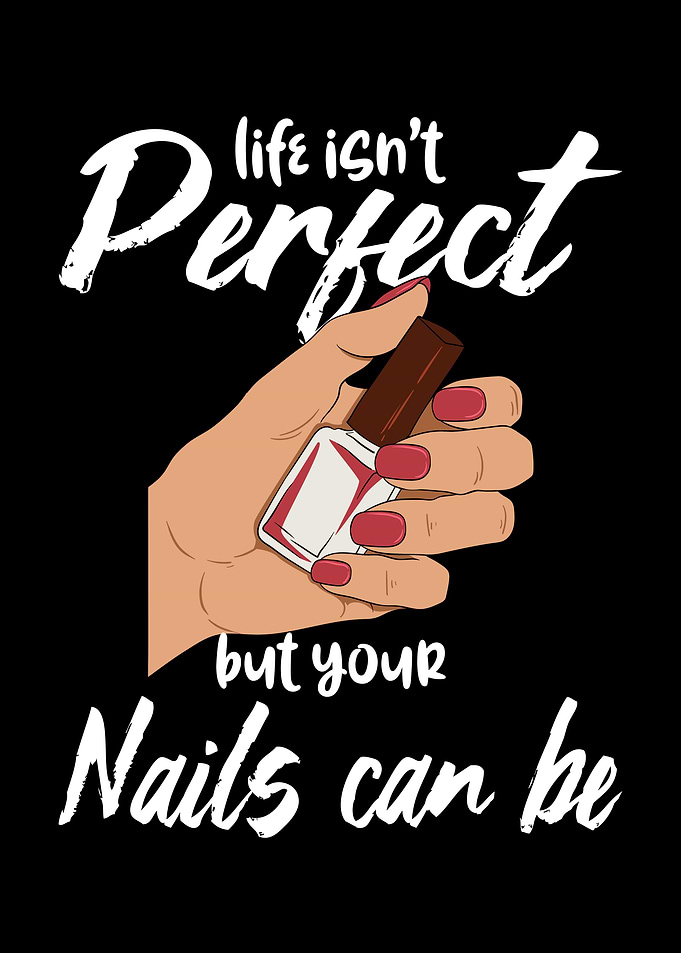 Life isnt Perfect Nails