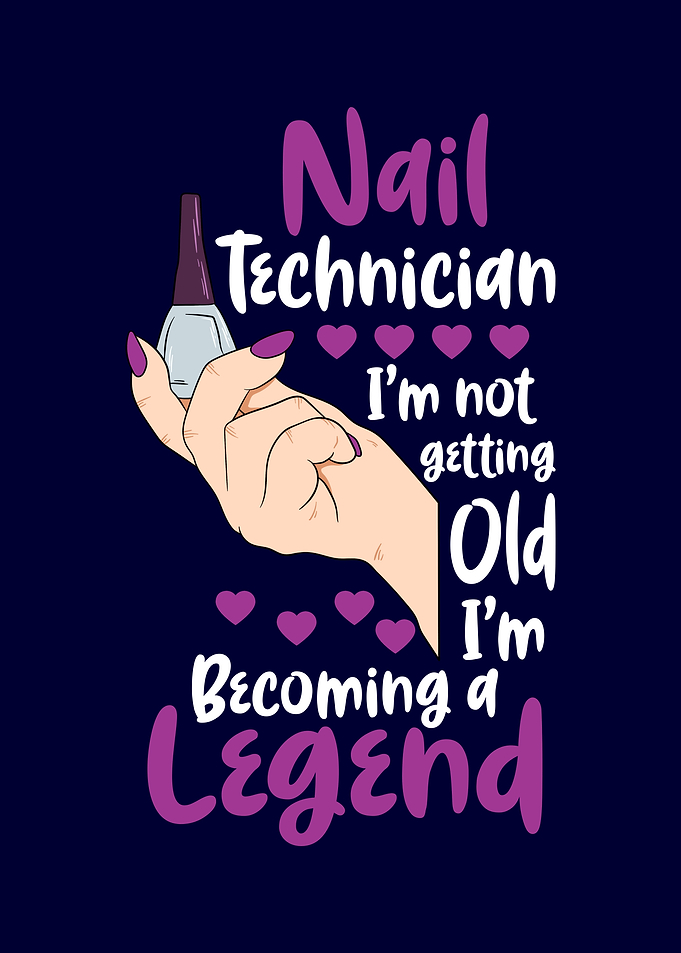 Nail Technician Legend
