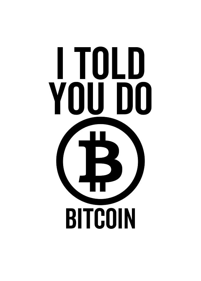 I Told You So Bitcoin