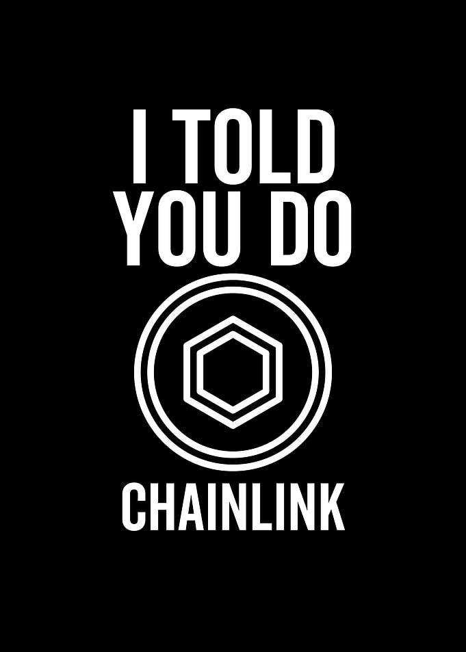 I Told You So Chainlink
