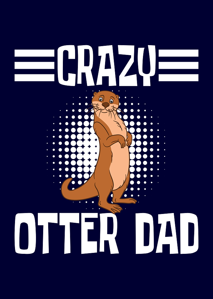 Sea Otters Crazy Otter Dad
