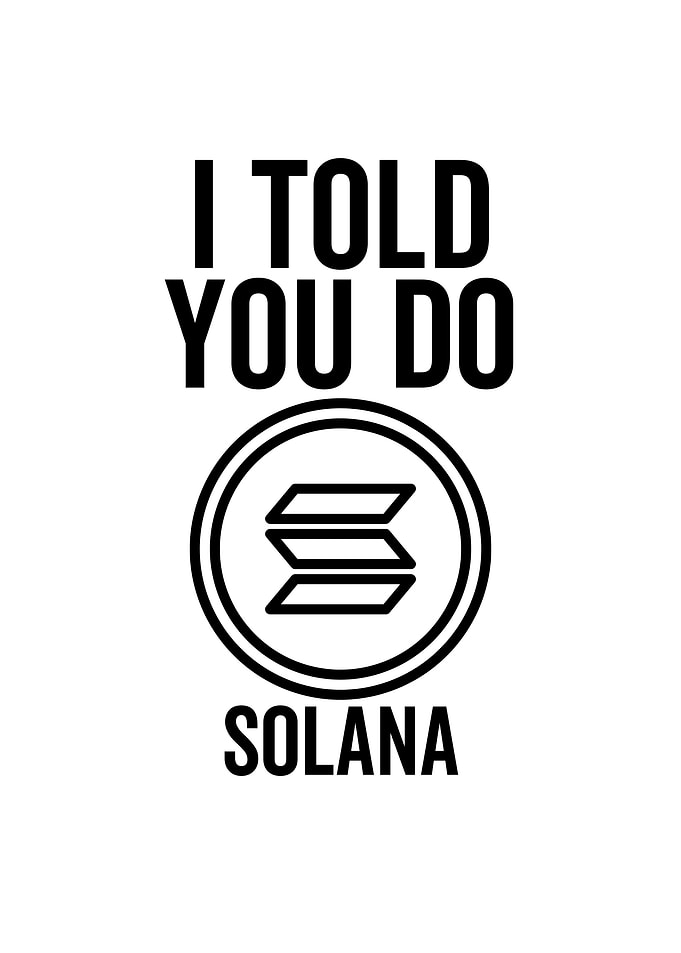 I Told You So Solana