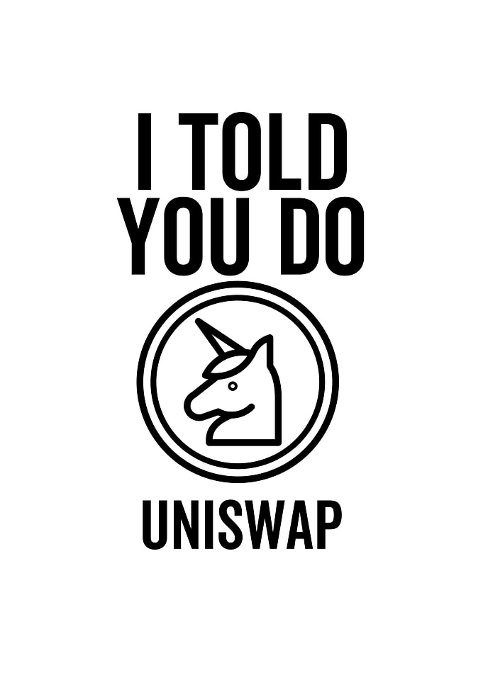 I Told You So Uniswap