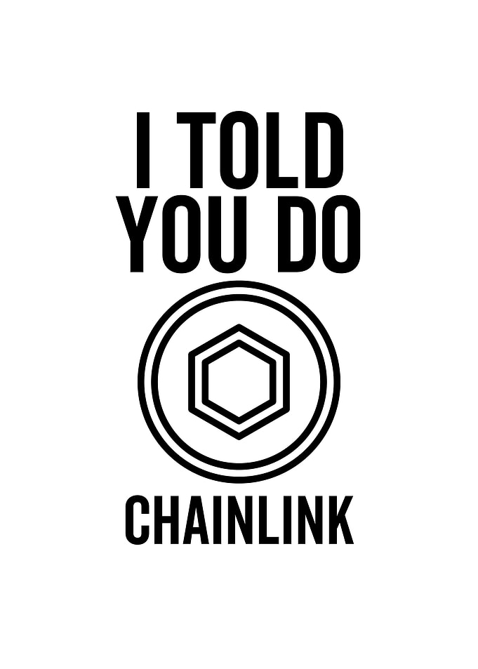 I Told You So Chainlink