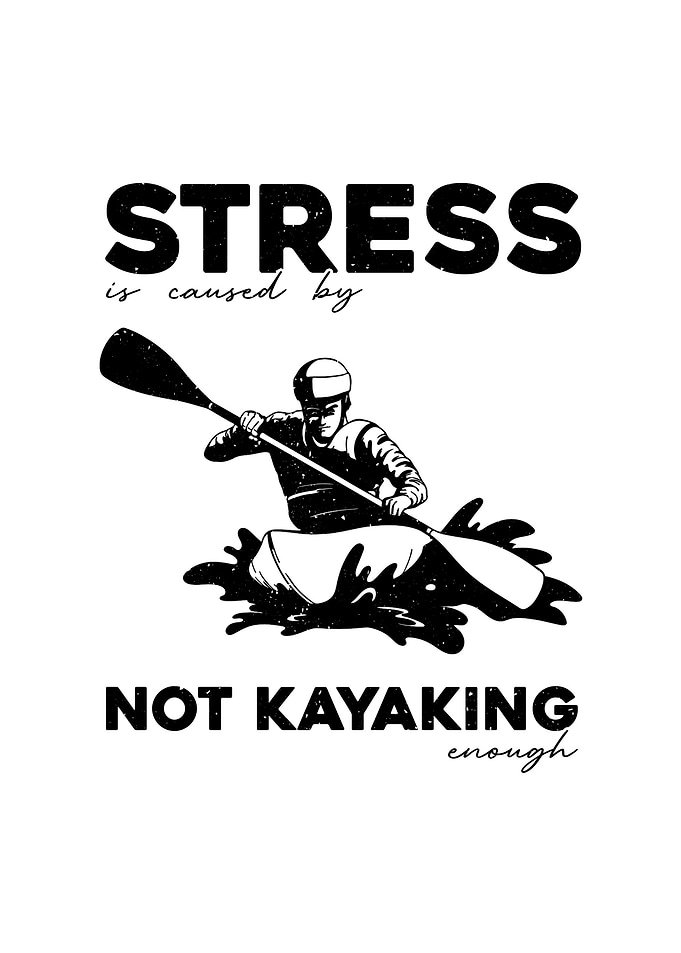 Funny Kayaking Quotes Gift
