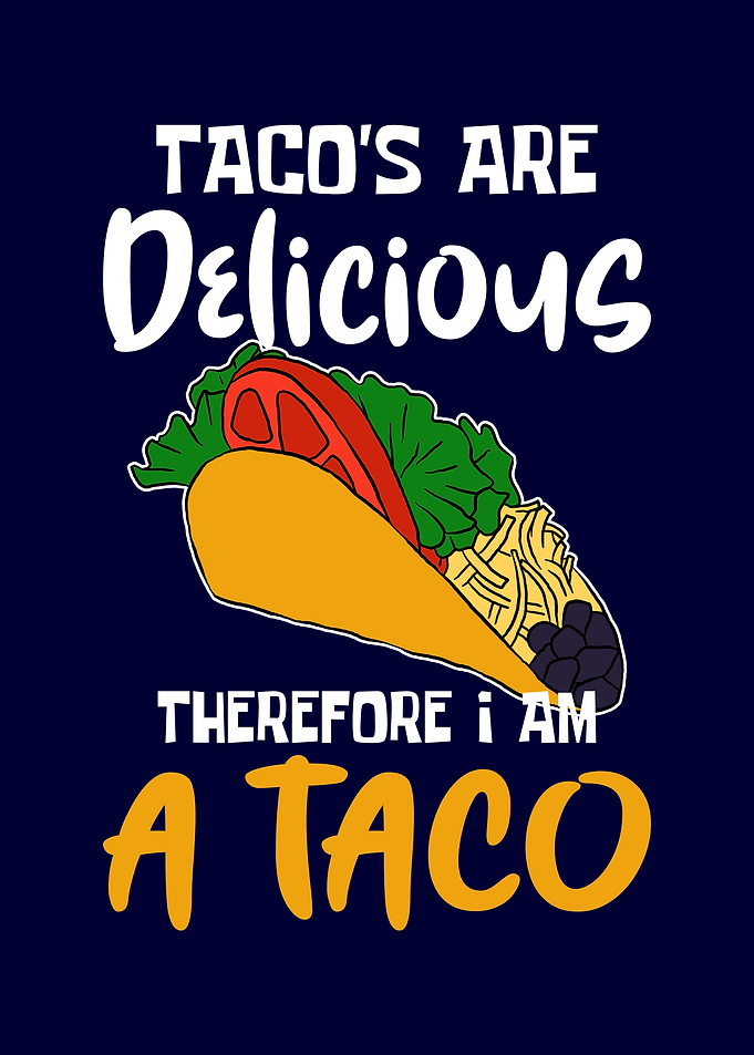 Taco Tacos Are Delicious