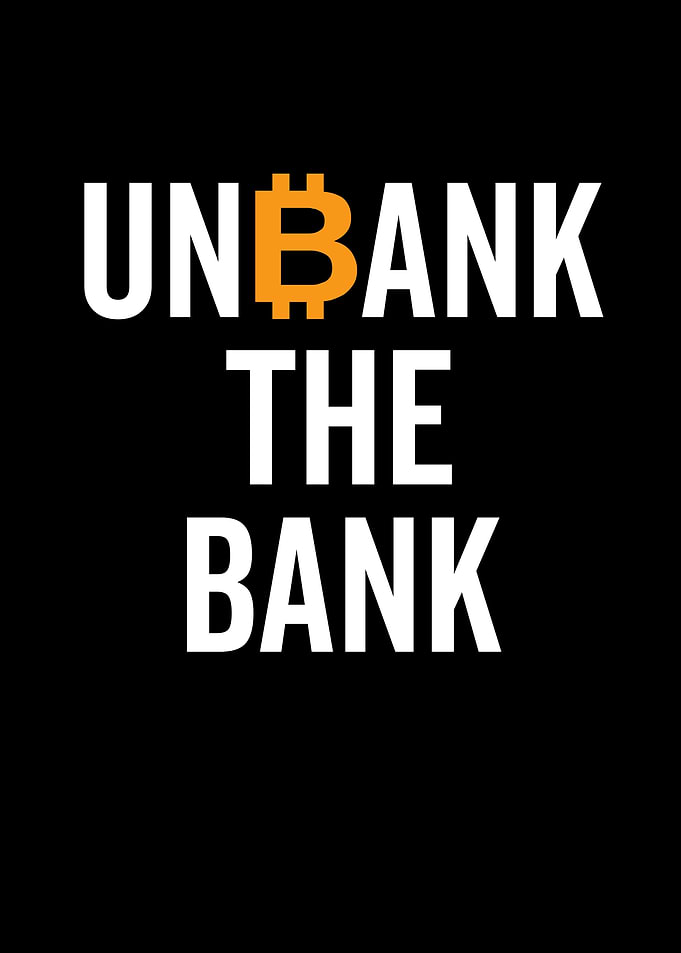 Unbank The Bank