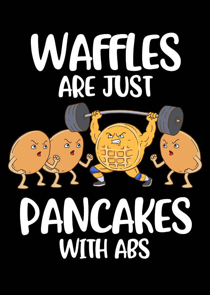 Waffles Are Pancakes With