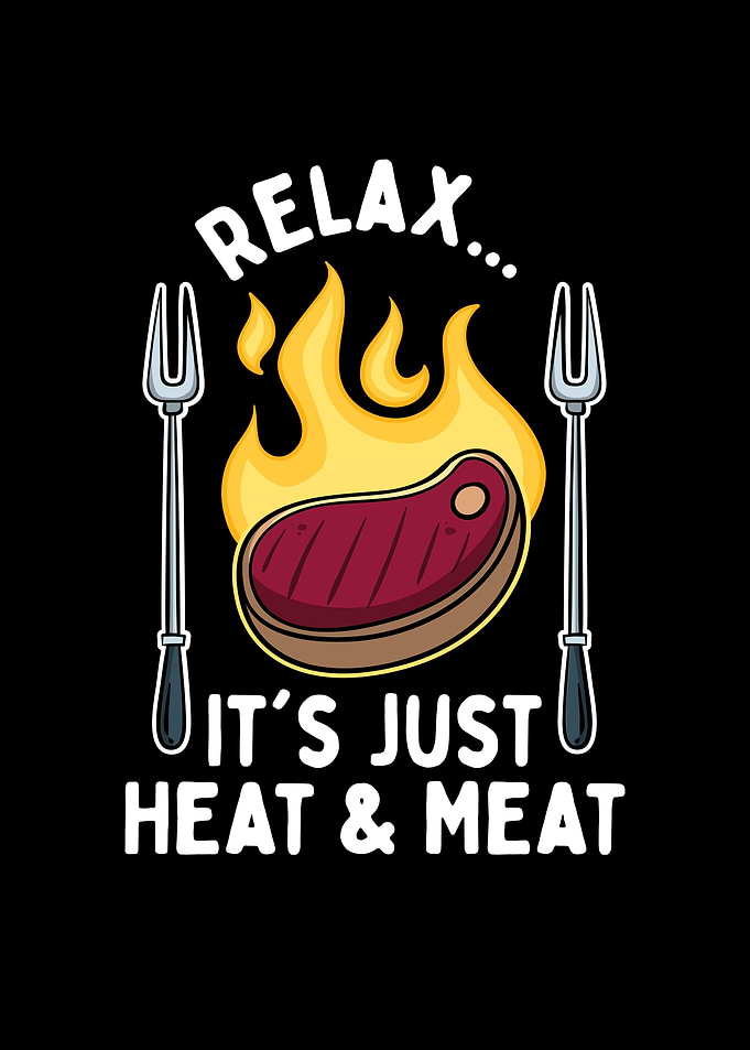 Its Just Heat Meat