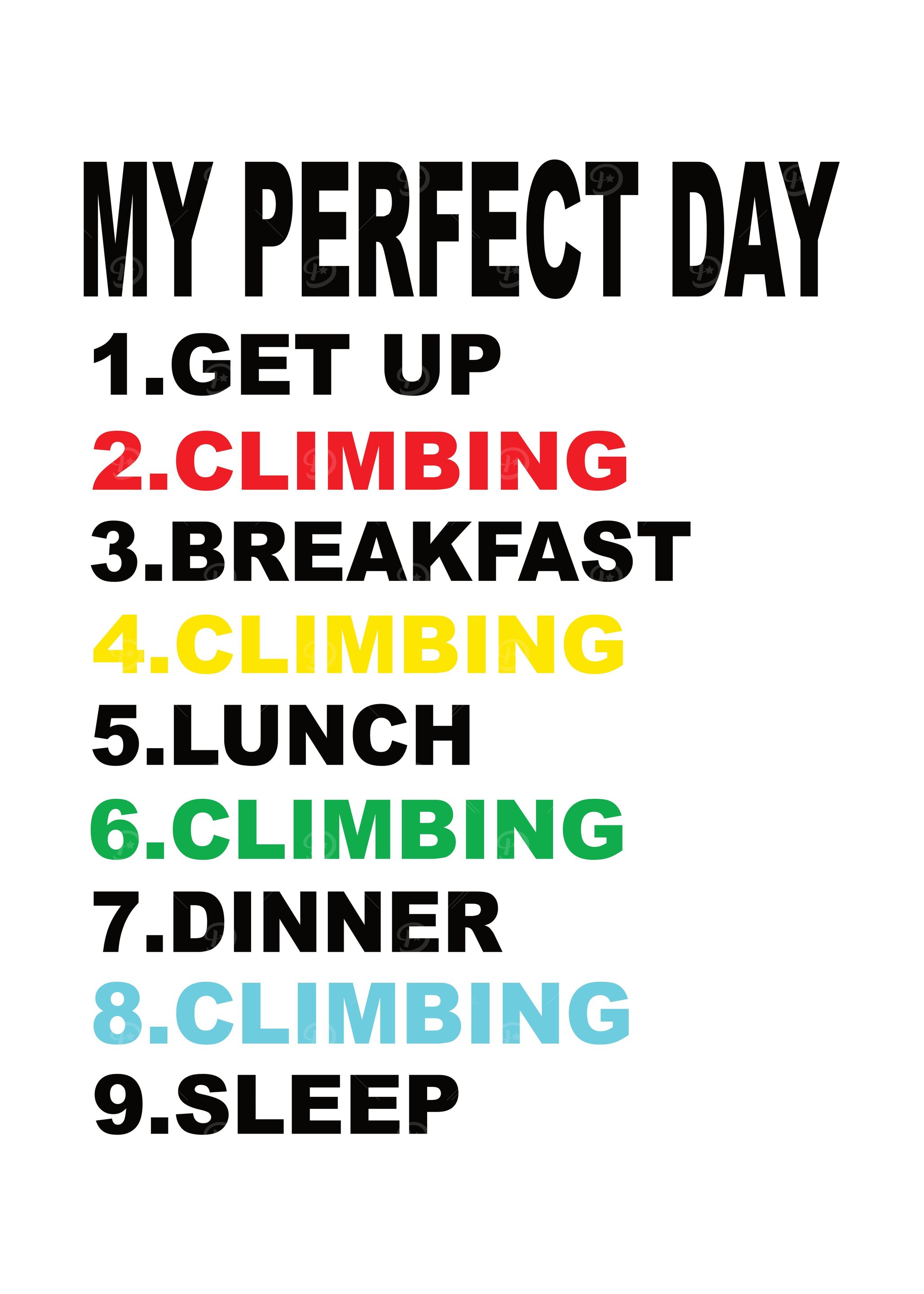 Climb My Perfect Day