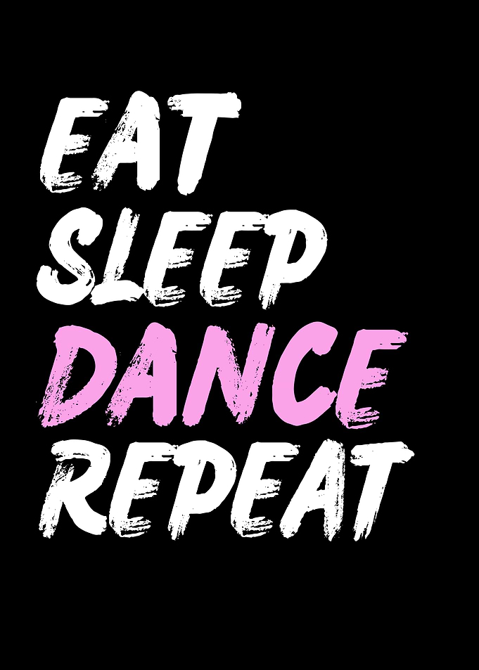 Eat Sleep Repeat Dance