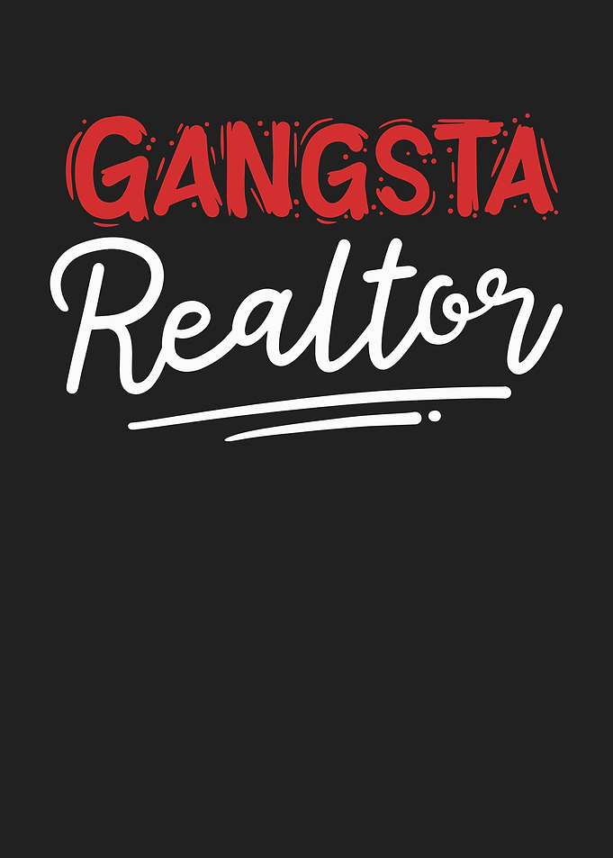 Gangsta Realtor