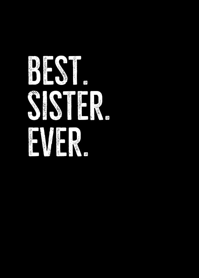 Best Sister Ever