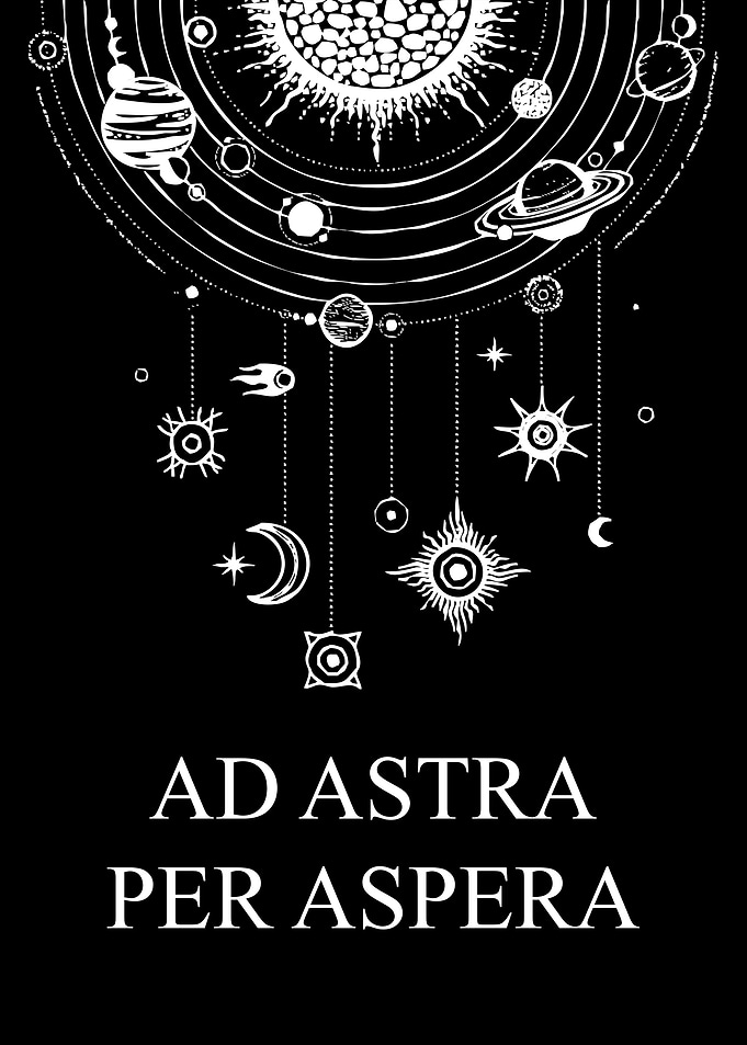 Ad Astra Per Aspera