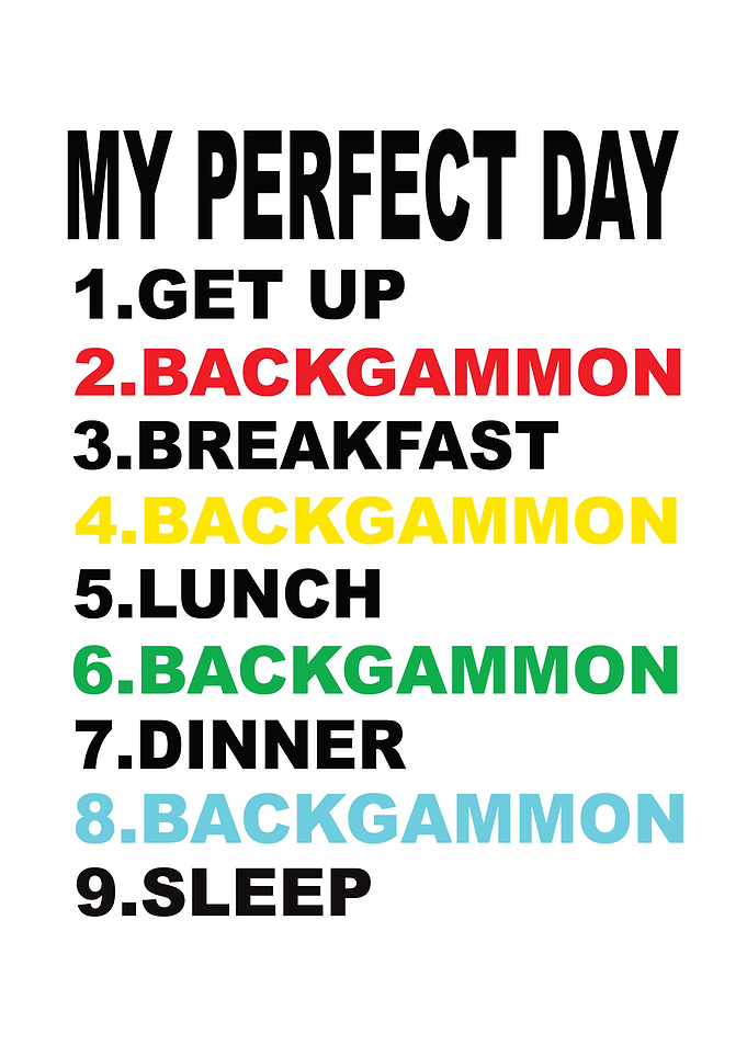 My Perfect Day Backgammon
