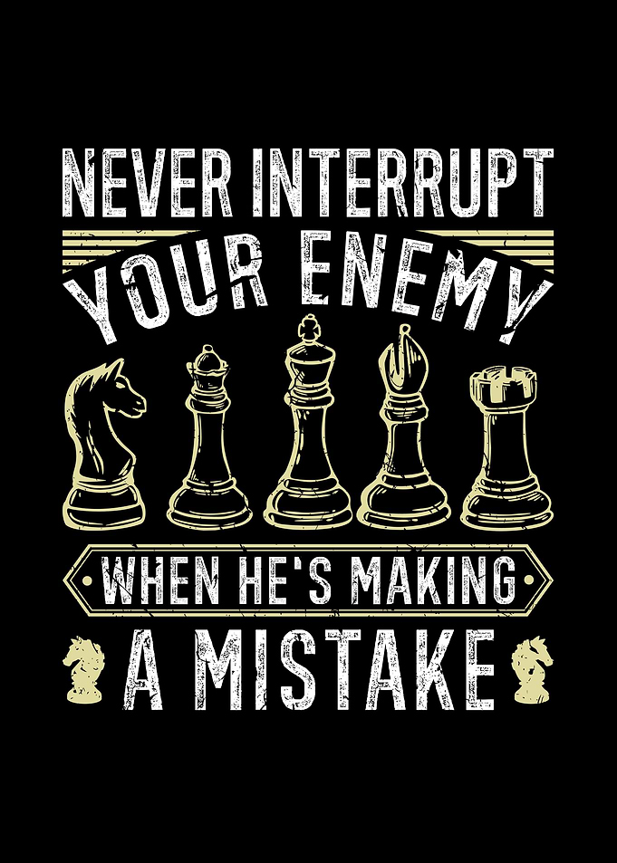 Never Interrupt Your Enemy