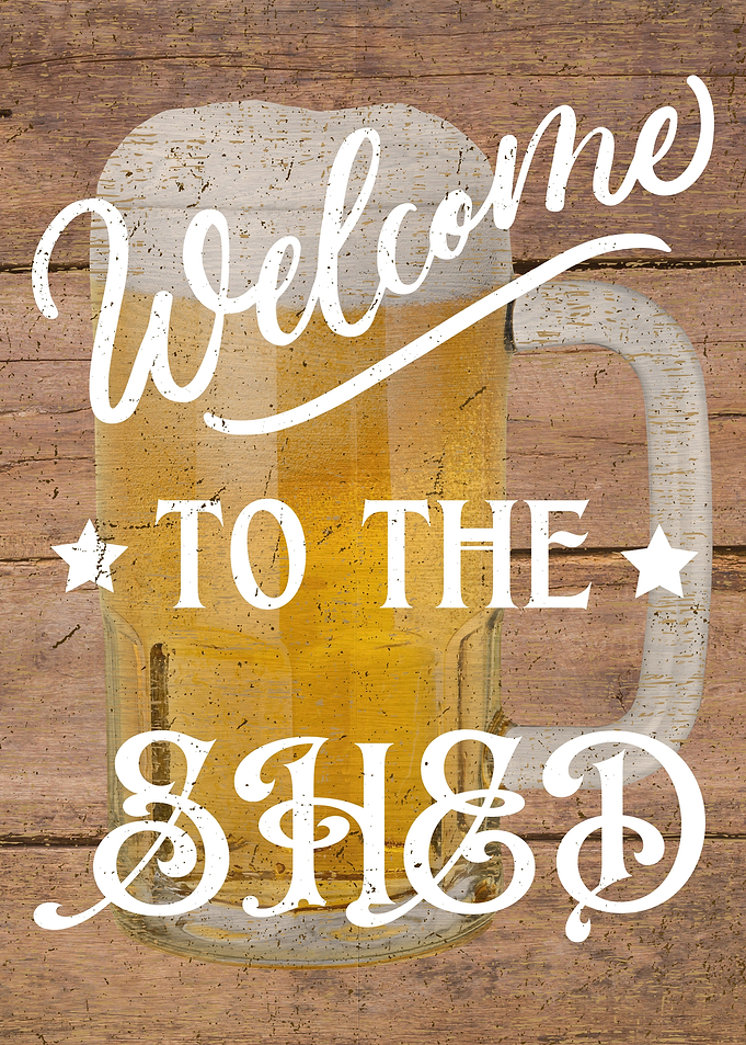 Welcome To The Shed