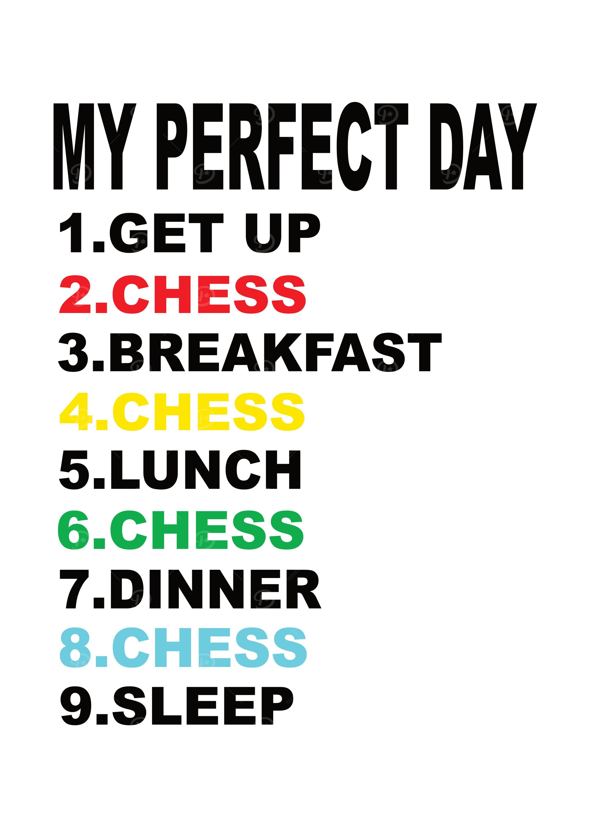 My Perfect Day Chess
