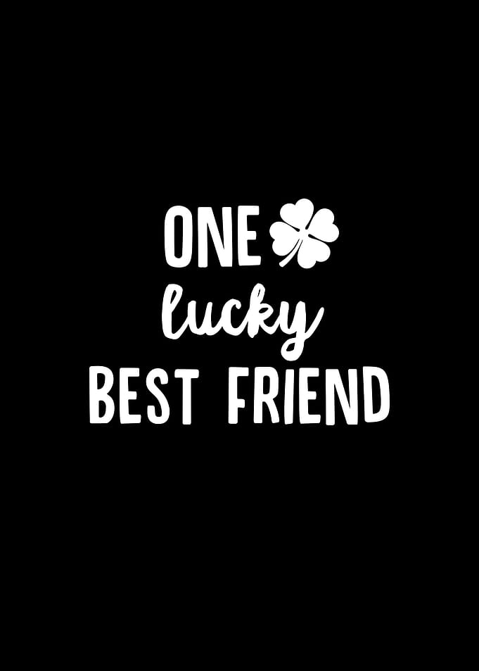 One Lucky Best Friend