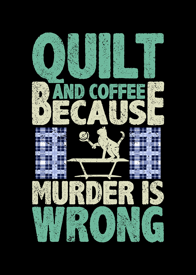 Quilt and coffee because