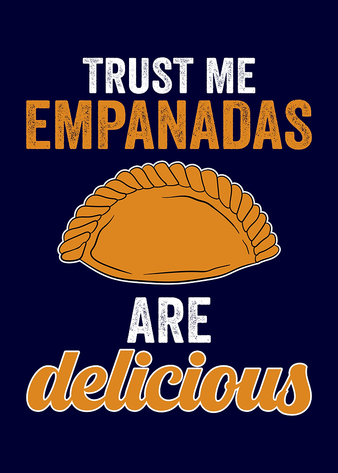 Empanadas Are Delicious