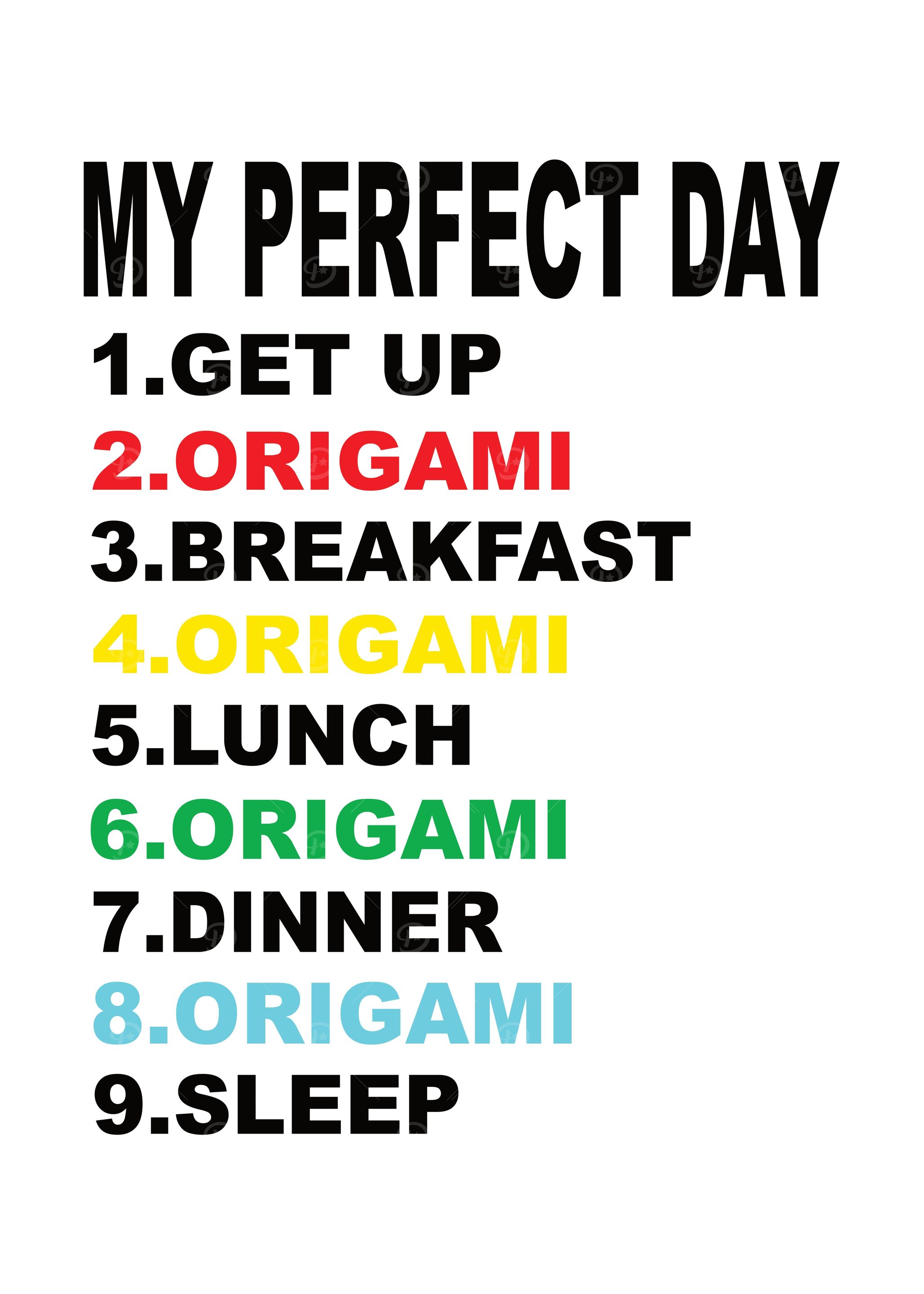My Perfect Day Origami