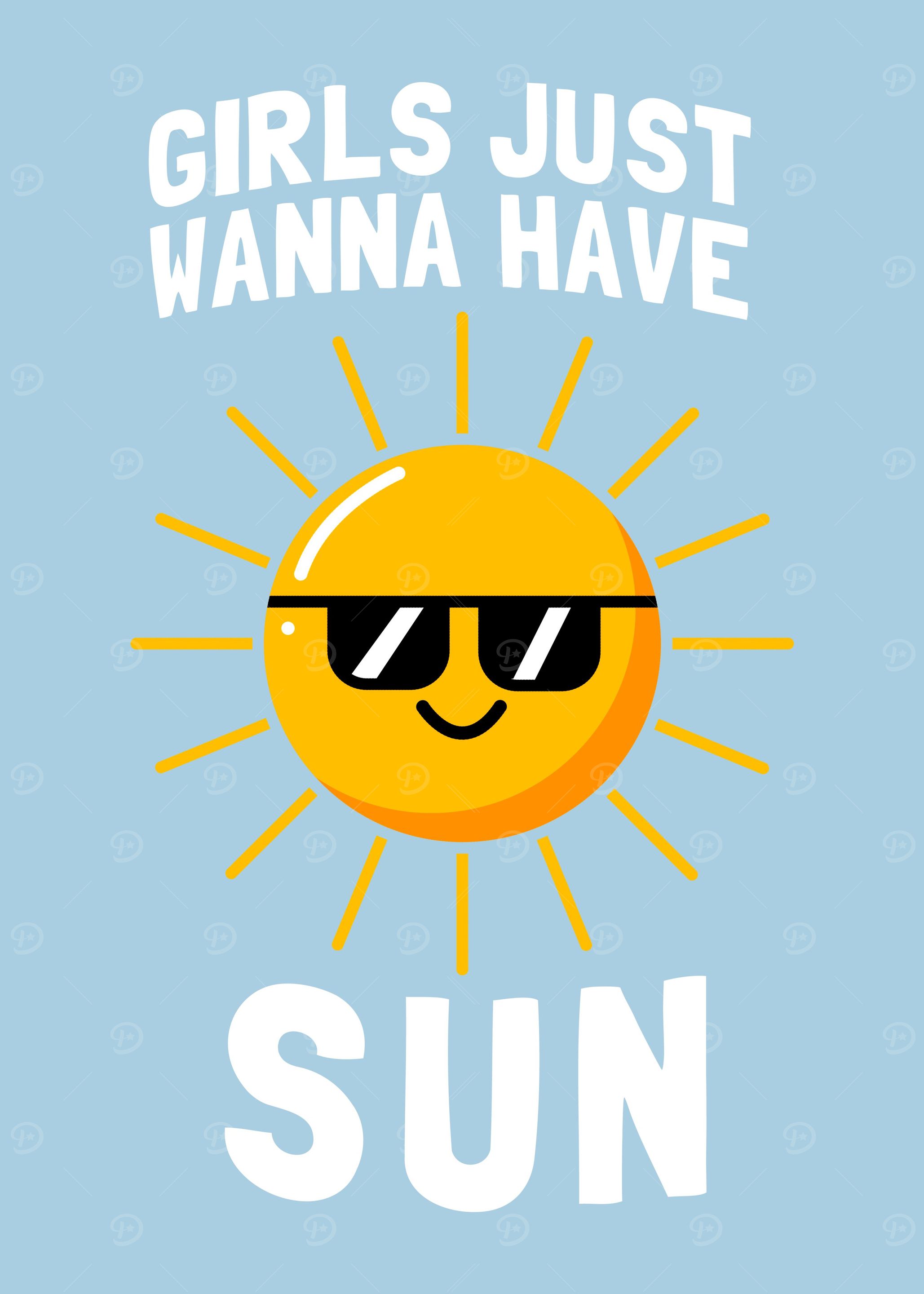 Girls Just Wanna Have Sun