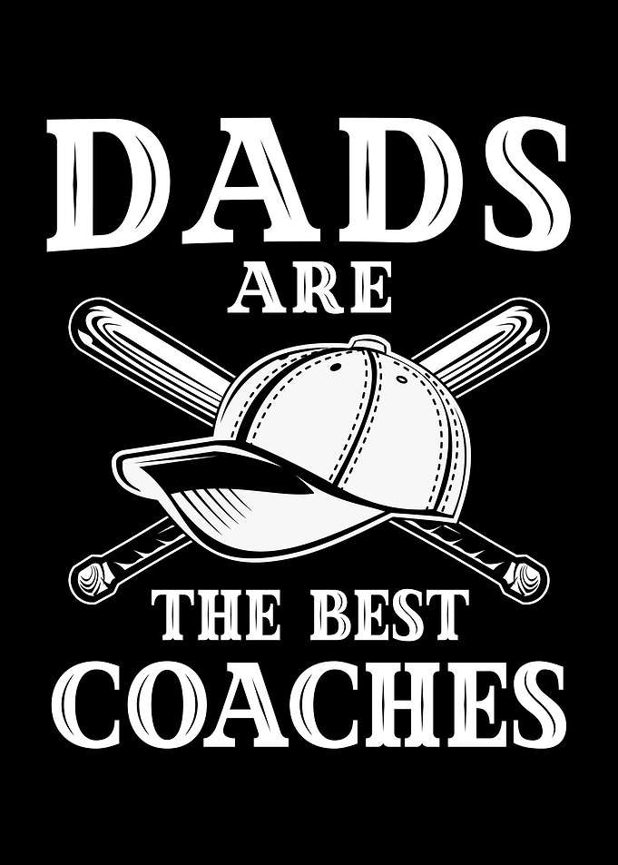 Dads Are The Best Coaches