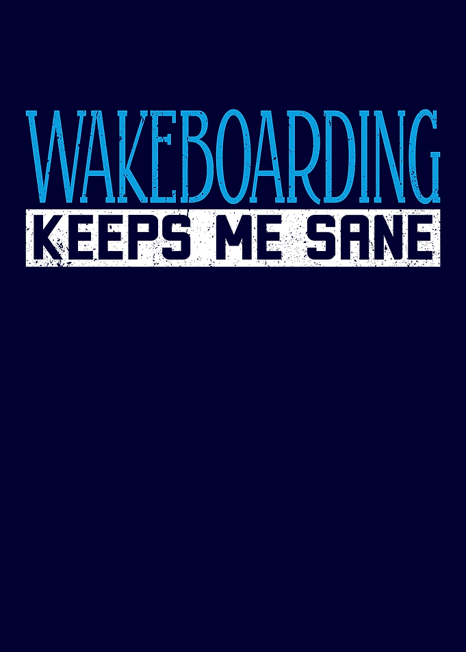 Wakeboarding Keeps Me Sane