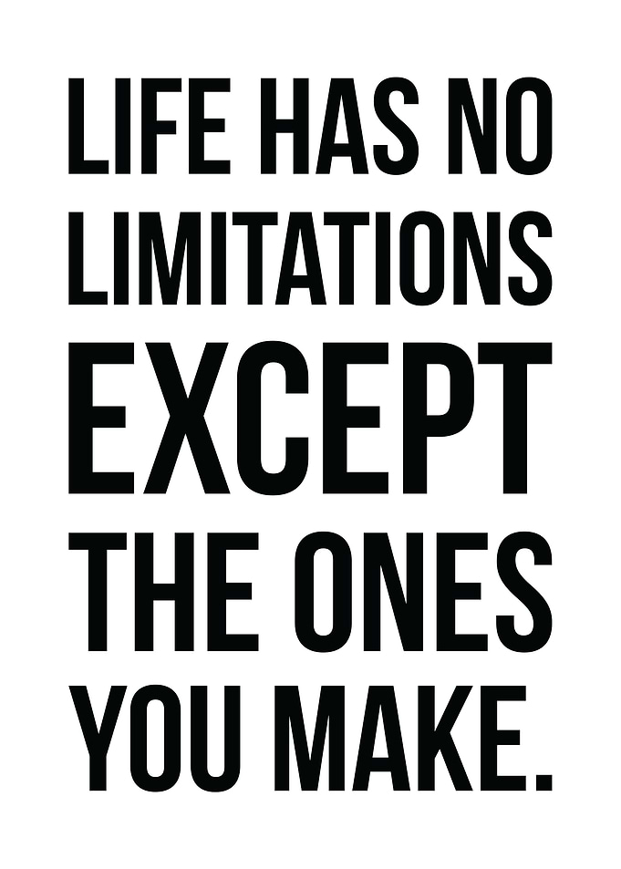 Life Has No Limitations