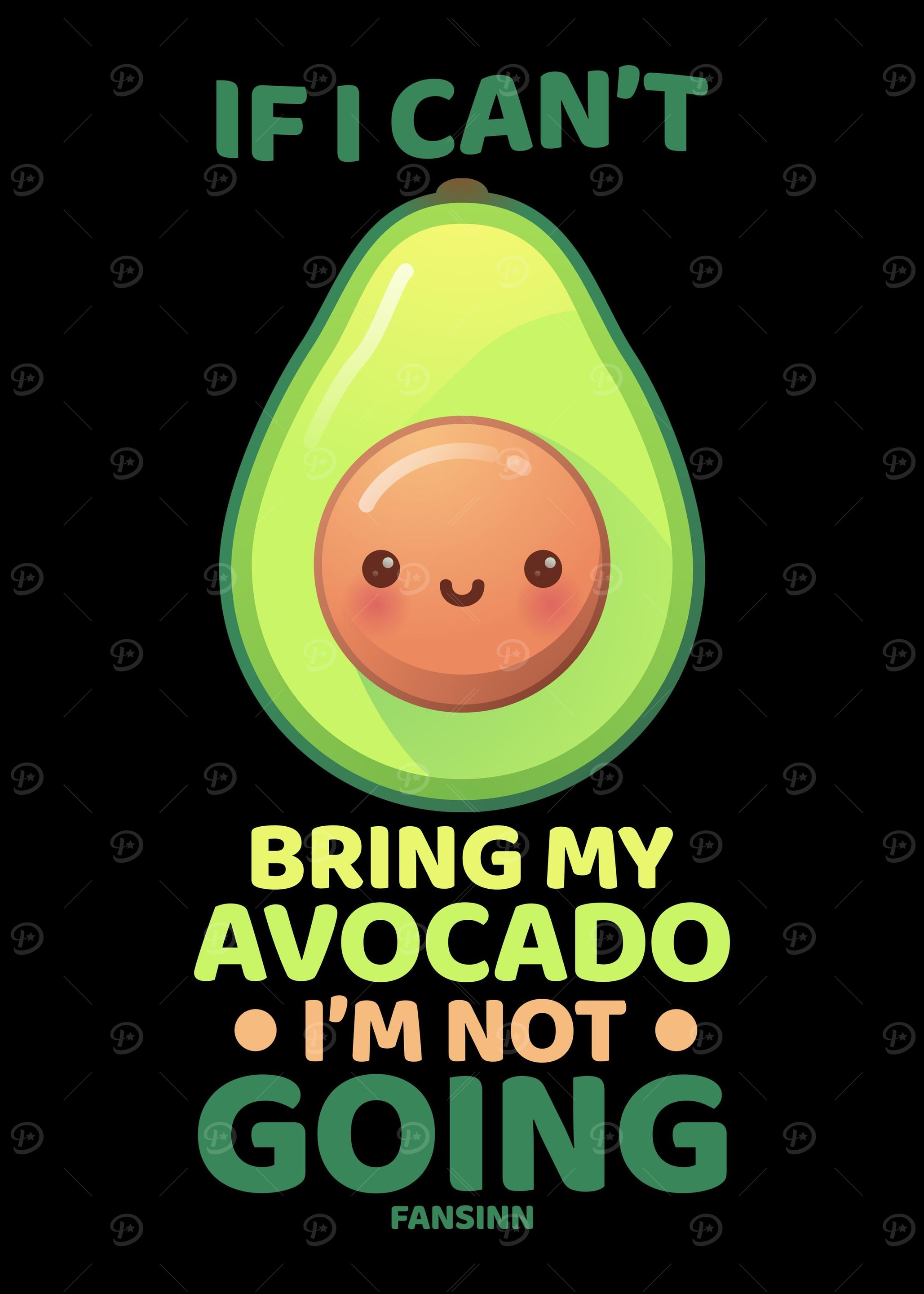 If I Cant Bring My Avocad