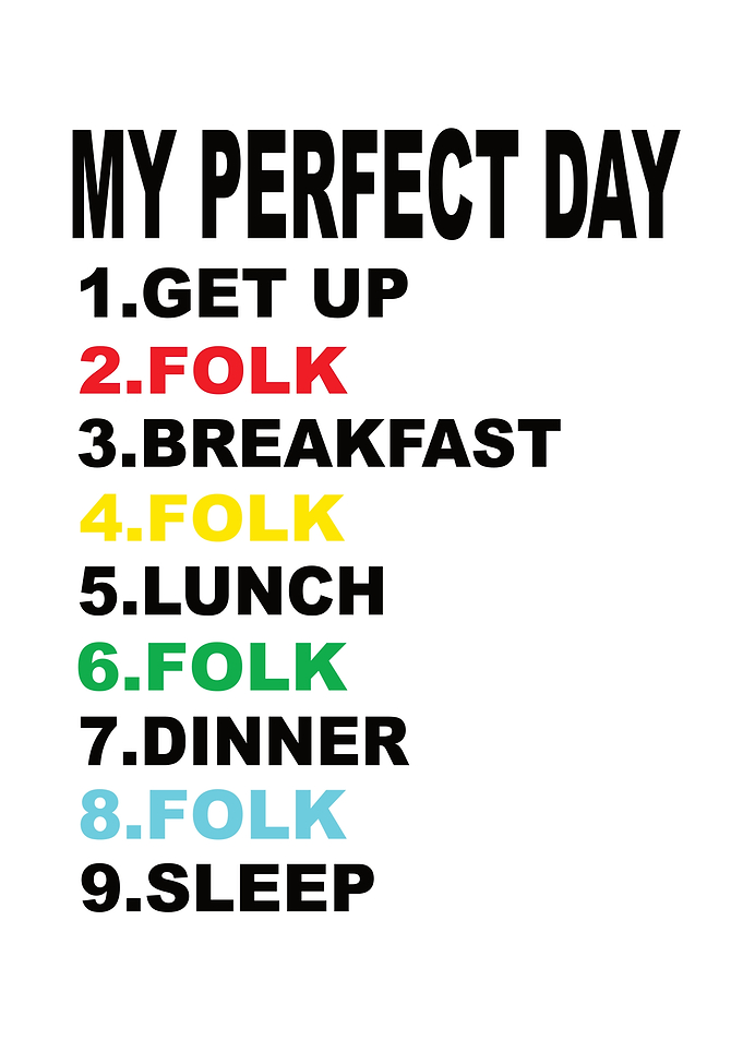 My Perfect Day Folk