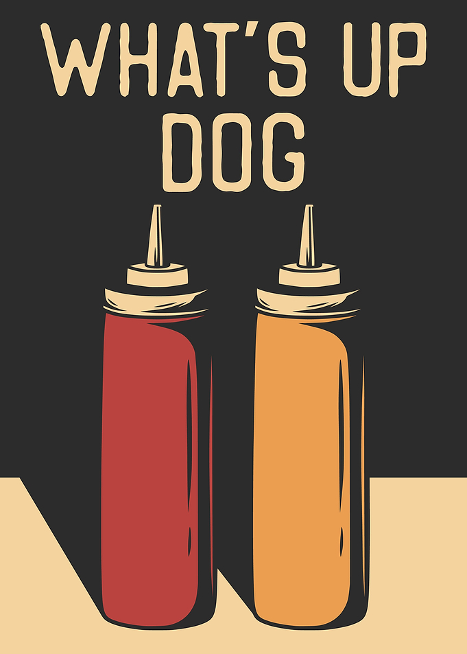 whats up dog