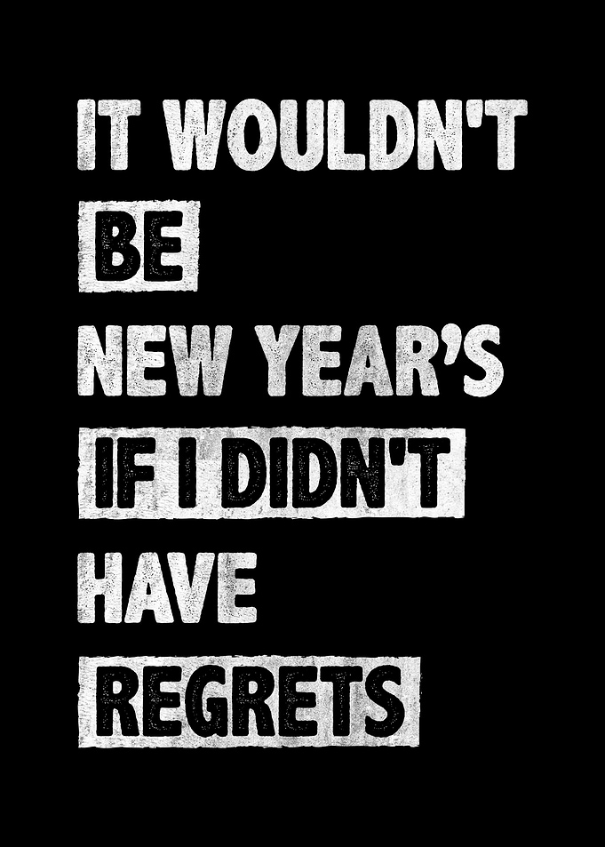 New Year Regrets Funny
