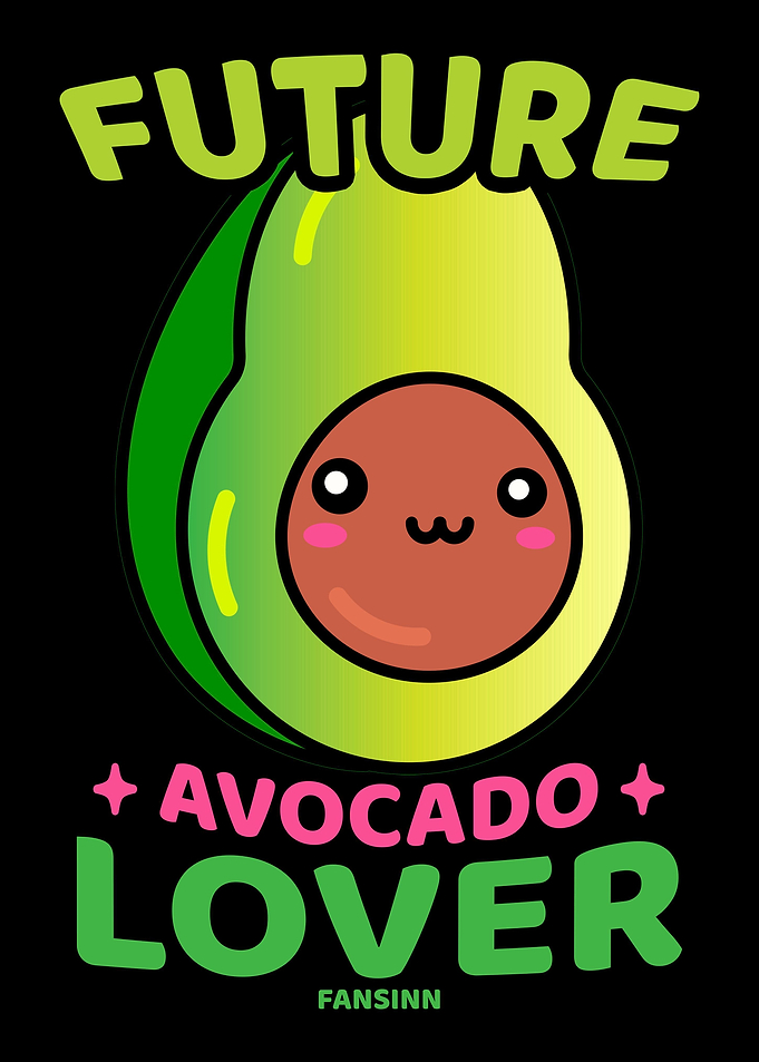 Future Avocado Lover