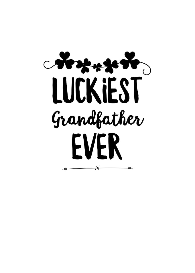 Luckiest Grandfather Ever
